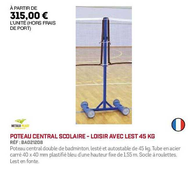 poteau central scolaire - loisir avec lest 45 kg