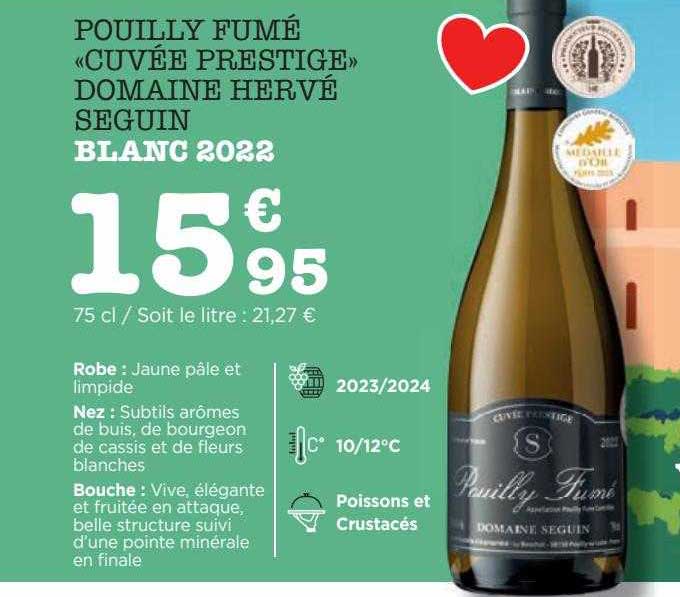 pouilly fumé «cuvée prestige» domaine hervé seguin blanc 2022