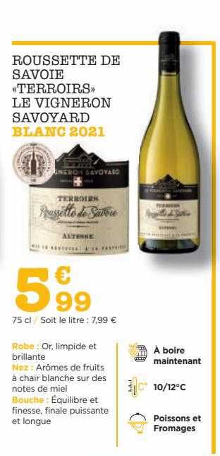 Roussette De Savoie «terroirs» Le Vigneron Savoyard Blanc 2021