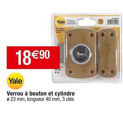 verrou à bouton et cylindre yale
