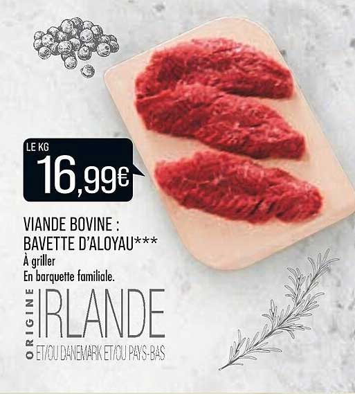 Viande Bovine : Bavette D'aloyau***