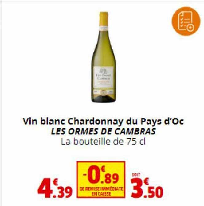 vin blanc chardonnay du pays d'oc les ormes de cambras