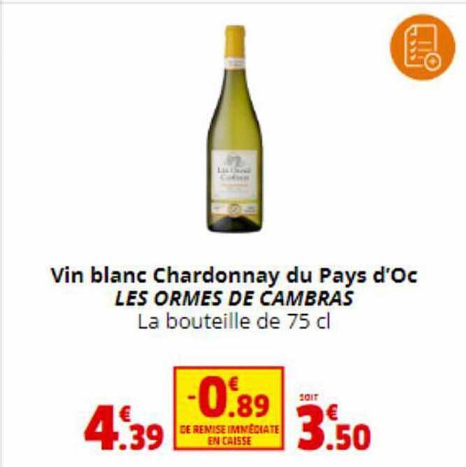 vin blanc chardonnay du pays d'oc les ormes de cambras