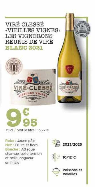 viré-clessé «vieilles vignes» les vignerons réunis de viré blanc 2021