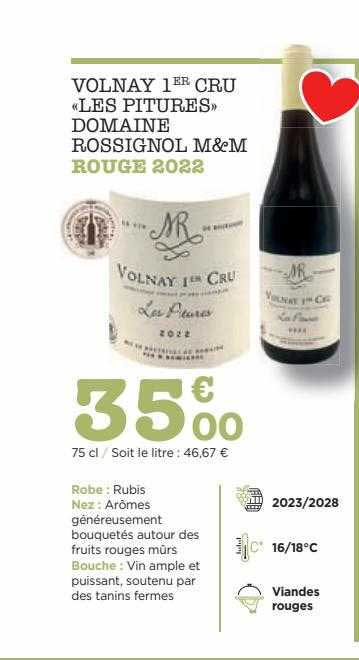 volnay 1er cru «les pitures» domaine rossignol m&m rouge 2022