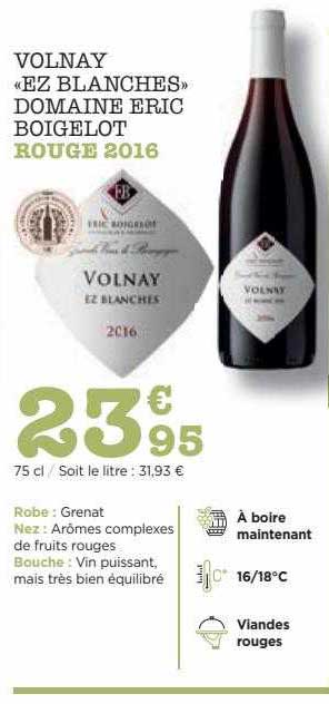 volnay «ez blanches» domaine eric boigelot rouge 2016
