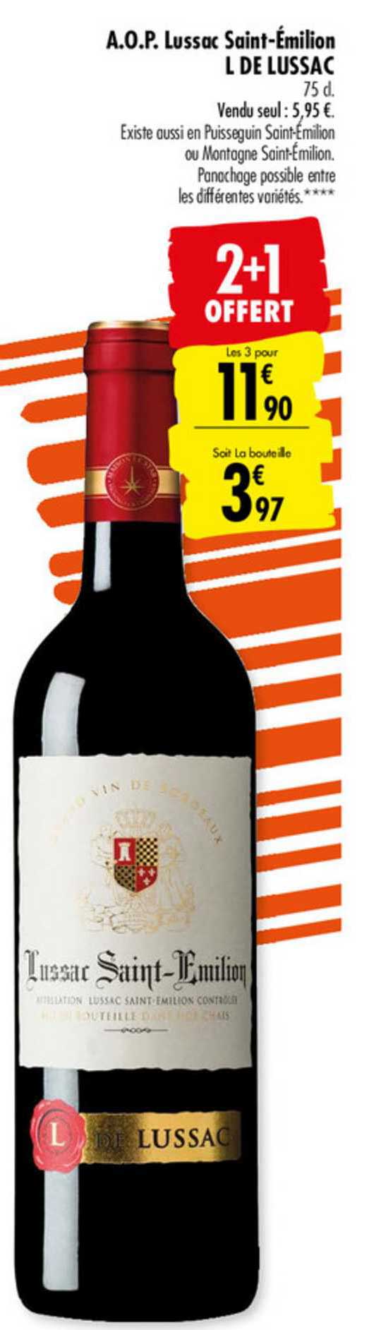 a.o.p. lussac saint émilion l de lussac 2+1 offert