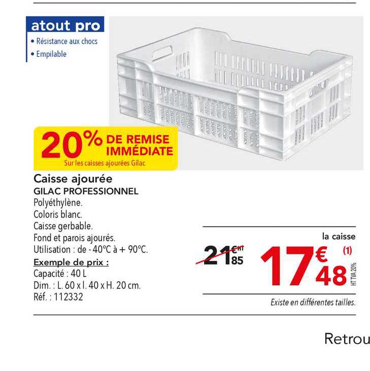 caisse ajourée gilac professionnel 20% de remise immédiate