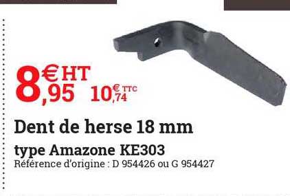 dent de herse 	18 mm type amazone ke303