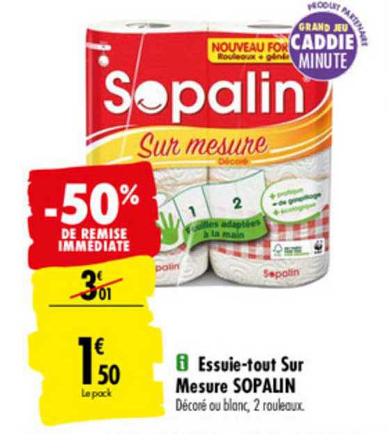 essuie tout sur mesure sopalin -50% de remise immédiate