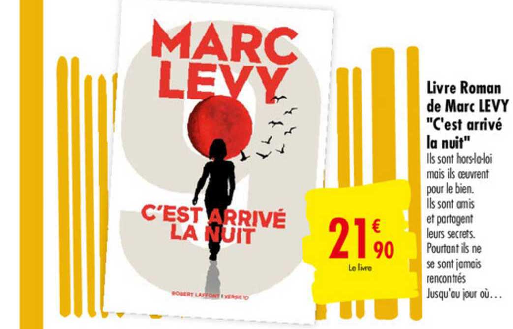 livre roman de marc levy  "c'est arrivé la nuit"