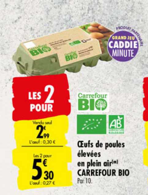 œufs de poules élevées en plein air carrefour bio