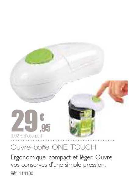 ouvre boîte one touch