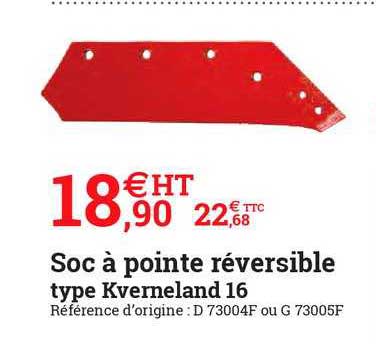 soc à pointe réversible type kverneland 16