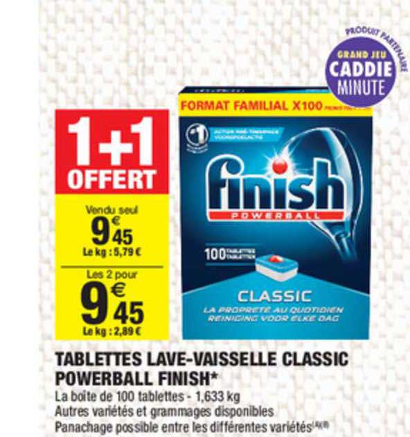 tablettes lave vaisselle classic powerball finish 1+1 offert