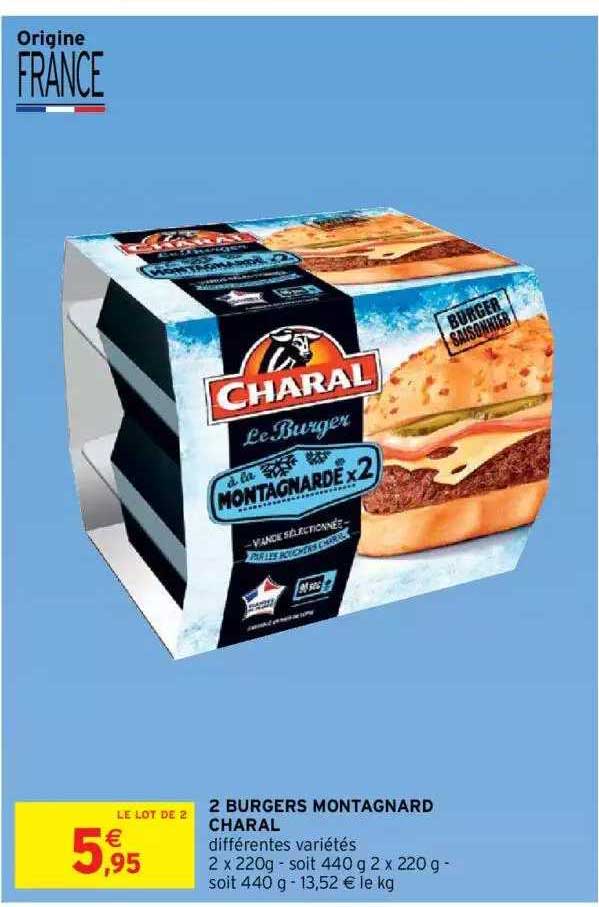 2 Burgers Montagnard Charal