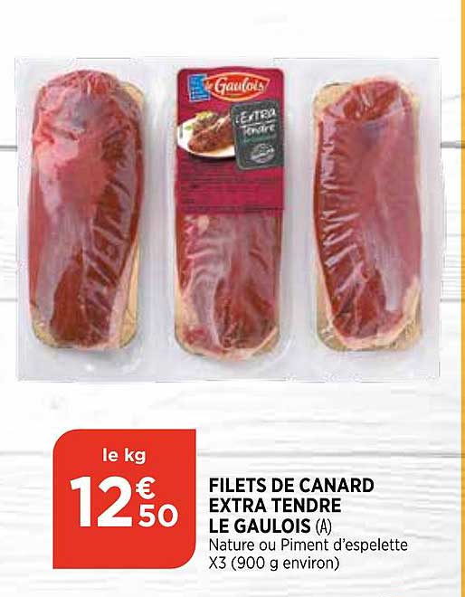 Filets De Canard Extra Tendre Le Gaulois