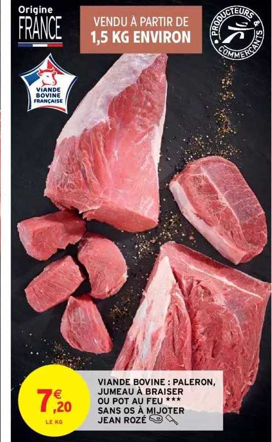 viande bovine : paleron, jumeau à braiser ou pot au  feu *** sans os à mijoter jean rozé