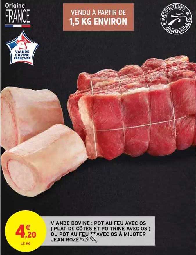 Viande Bovine : Pot Au Feu Avec Os (plat De Côtes Et Poitrine Avec Os) Ou Pot Au Feu ** Avec Os à Mijoter Jean Rozé