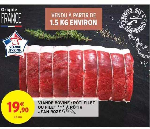 viande bovine : rôti filet ou filet *** à rôtir jean rozé