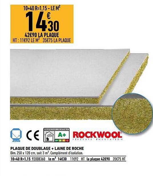 plaque de doublage + laine de roche rockwool