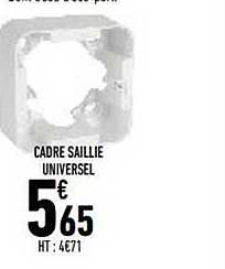 cadre saillie universel
