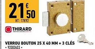 verrou bouton 25 x 40 mm + 3 clés thirard