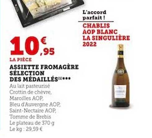 assiette fromagère sélection des médaillés, chablis aop blanc la singulière 2022