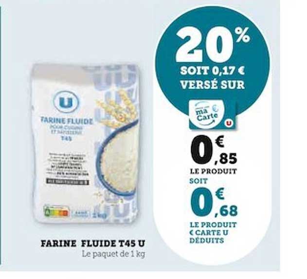 farine fluide t45 u