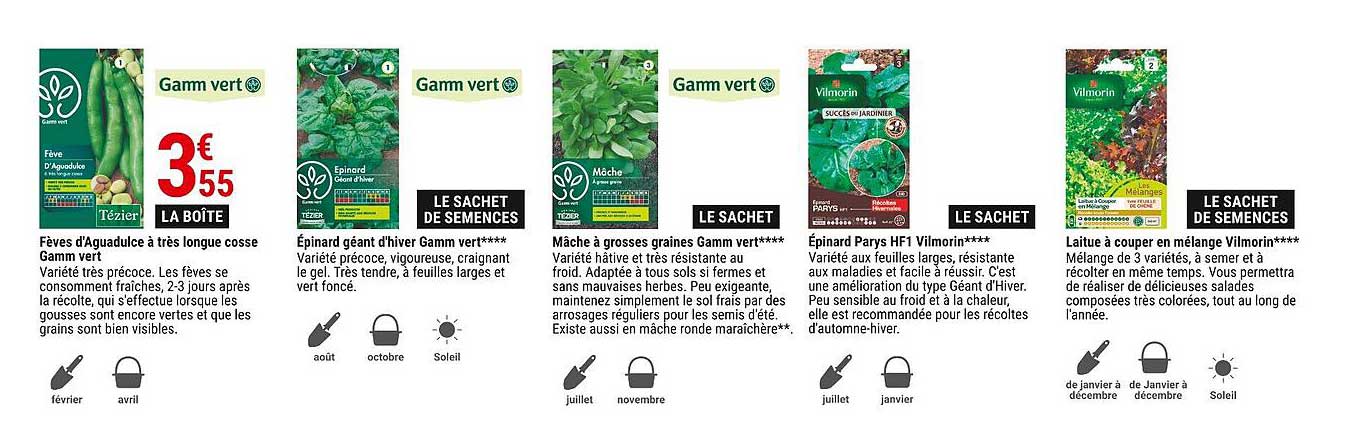 fèves d'aguadulce à très longue cosse gamme vert, épinard géant d'hivert gamm vert, mâche à grosses graines gamm vert, épinard parys hf1 vilmorin, laitue à couper en mélange vilmorin