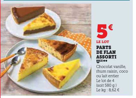 parts de flan assorti u