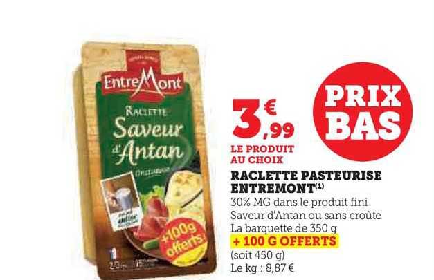 raclette pasteurisé entre mont