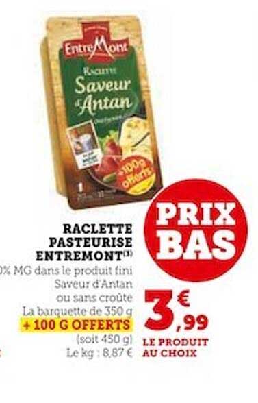 raclette pasteurisé entre mont