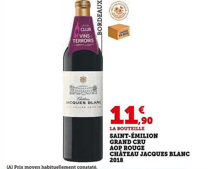 saint-émilion grand cru aop rouge château jacques blanc 2018