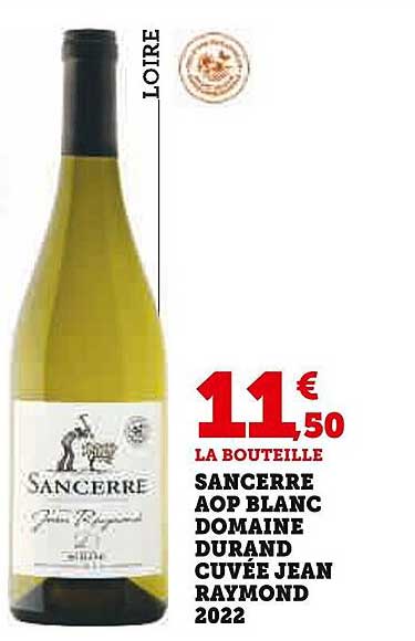 sancerre aop blanc domaine durand cuvée jean raymond 2022
