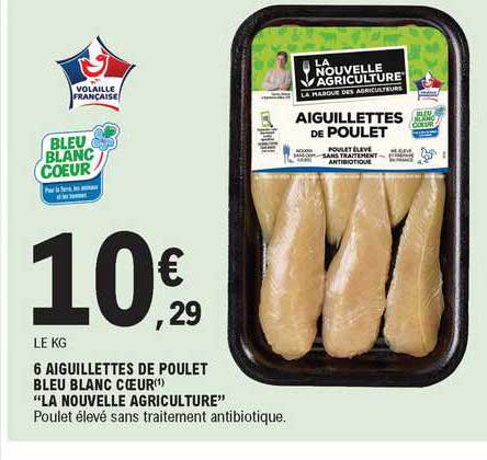 6 Aiguillettes De Poulet Bleu Blanc Cœur "la Nouvelle Agriculture"
