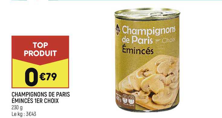champignons de paris émincés 1er choix
