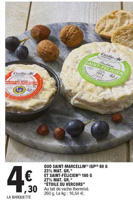 duo saint-marcellin igp 80 g 23% mat. gr. et saint-félicien 180 g 27% mat. gr. "étoile du vercors"