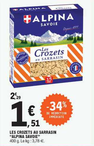 Les Crozets Au Sarrasin "alpina Savoie"