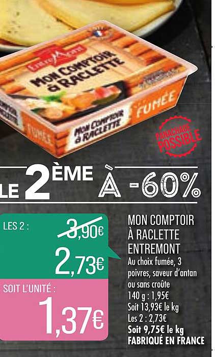 mon comptoir à raclette entremont