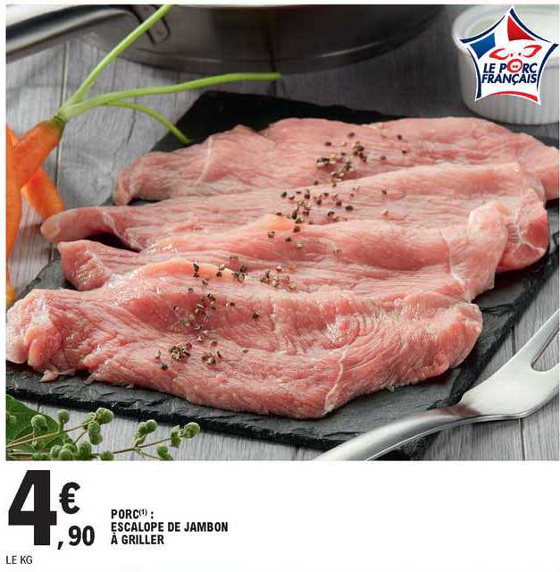 Porc : Escalope De Jambon à Griller