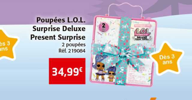 poupées l.o.l. surprise deluxe present surprise