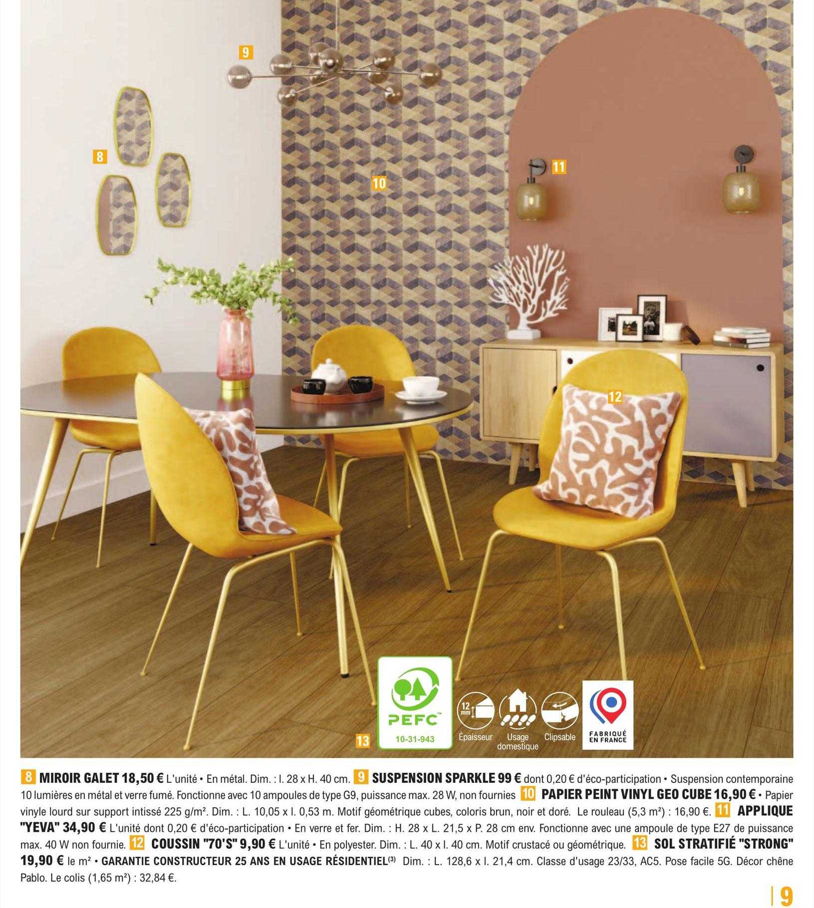 miroir galet, suspension sparkle, papier peint vinyl geo cube, applique "yeva", coussin "70"s", sol stratifié "strong"