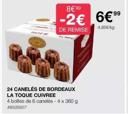 24 canelés de bordeaux la toque cuivrée