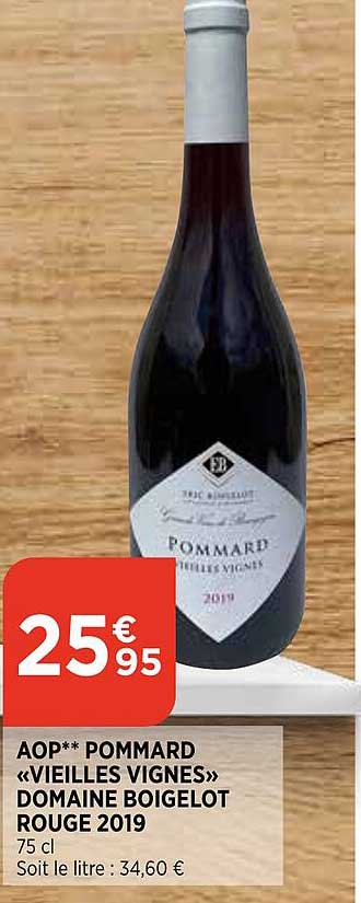 aop pommard «vieilles vignes» domaine boigelot rouge 2019
