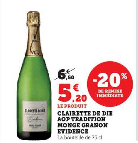 Clairette De Die Aop Tradition Monge Granon évidence