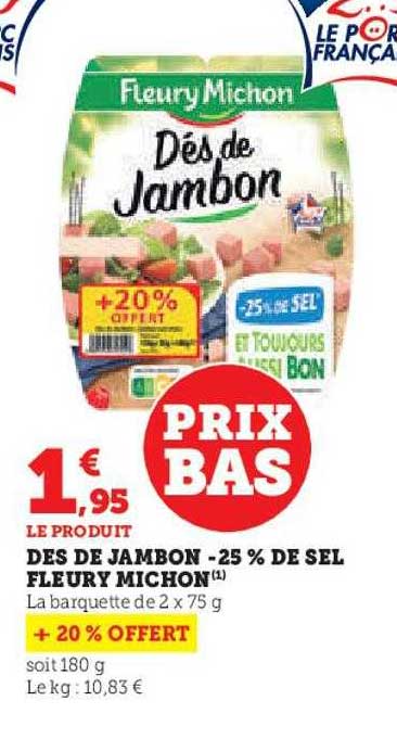 dés de jambon -25% de sel fleury michon