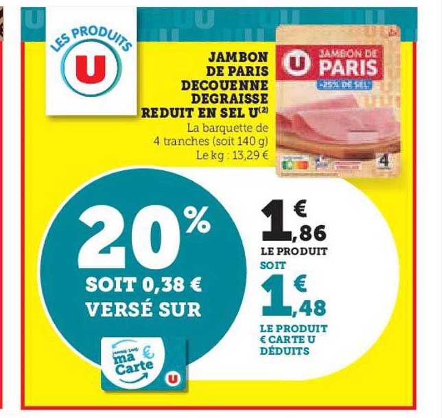 jambon de paris découenné dégraissé réduit en sel u