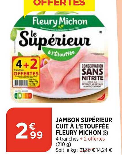 Jambon Supérieur Cuit à L'étouffée Fleury Michon