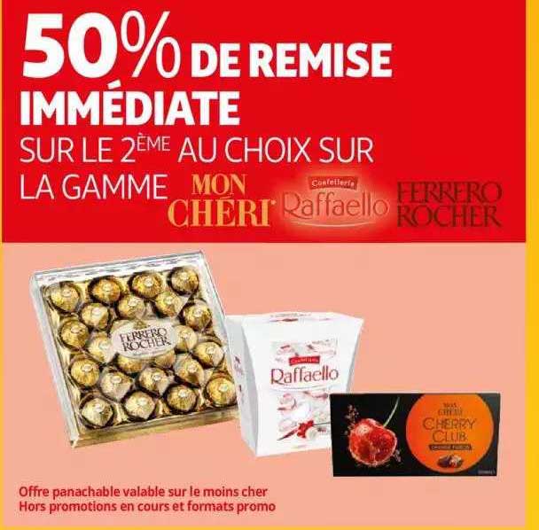 la gamme mon chéri, raffaello, ferrero rocher